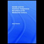Gender and American Temperance Movement