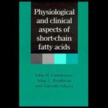 Physiological & Clinical Aspects of Short Chain Fatty Acids