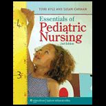 Essentials of Pediatric Nursing With PrepU