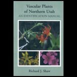 Vascular Plants of Northern Utahs