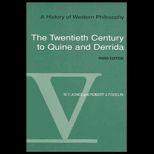History of Western Philosophy, Volume V  The Twentieth Century to Quine and Derrida