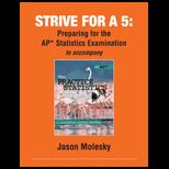 Strive for a 5 Preparing For the Ap Statistics Examination