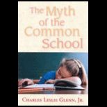 Myth of the Common School