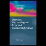 Emergent Web Intelligence Advanced Information Retrieval