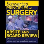 Schwartzs Principles of Surgery ABSITE and Board Review