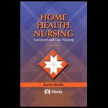 Home Health Nursing Assessment and Care Planning