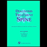 Diagnosis and Treatment of the Spine  Nonoperative Orthopaedic Medicine and Manual Therapy