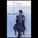 Silencing of Ruby McCollum  Race, Class, And Gender in the South