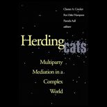 Herding Cats  Multiparty Mediation in a Complex World