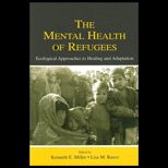 Mental Health of Refugees  Ecological Approaches To Healing and Adaptation
