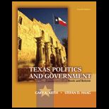 Texas Politics and Government  Roots and Reform