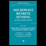Microwave Remote Sensing  Active and Passive, Volume II Radar Remote Sensing and Surface Scattering and Emission Theory