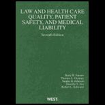 Law and Health Care Quality, Patient