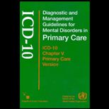 Diagnostic and Management Guidelines for Mental Disorders in Primary Care  ICD 10 Chapter V Primary Care Version