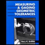 Measuring and Gauging Geometric Tolerances