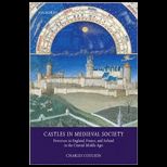 Castles in Medieval Society