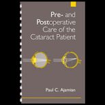 Pre  and Post Operative Care of the Cataract Patient