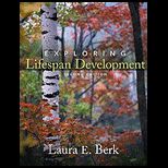 Exploring Lifespan Development   With Study Guide