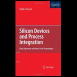 Silicon Devices and Process Integration