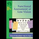 Functional Assessment of Low Vision