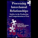 Processing Interclausal Relationships in the Production and Comprehension of Text  Studies in the Production and Comprehension of Text