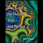 Keys to the House, Tree and Person