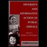 Diversity and Affirmative Action in Public Service