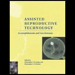 Assisted Reproductive Technology  Accomplishments and New Horizons
