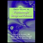 Crisis Guide to Psychotropic Drugs and Poison
