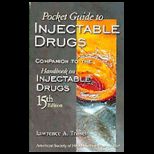 Pocket Guide to Injectable Drugs