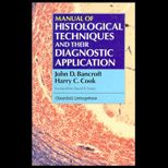 Manual of Histological Techniques and Their Diagnostic Applications