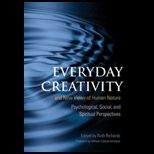 Creativity and New Views of Human Nature  Psychological, Social, and Spiritual Perspectives