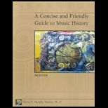Concise and Friendly Guide to Music History (Custom)