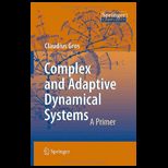 Complex and Adaptive Dynamical Systems A Primer