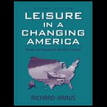 Leisure in a Changing America  Trends and Issues for the Twenty First Century