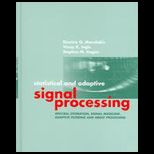 Statistical and Adaptive Signal Processing