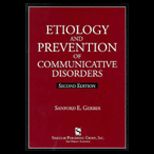 Etiology and Prevention of Communication Disorders