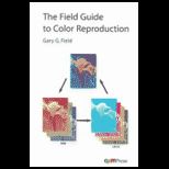 Field Guide to Color Reproduction