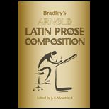 Bradleys Arnold Latin Prose Composition
