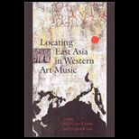 Locating East Asia in Western Art Music