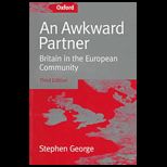 Awkward Partner  Britain in the European Community
