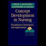 Concept Development in Nursing  Foundations, Techniques, and Applications