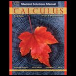 Calculus, Single and Multivariable    Student Solution Manual
