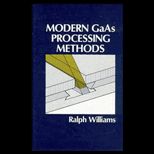 Modern GaAs Processing Methods