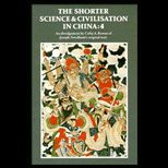Shorter Science and Civilization in China, Volume 4