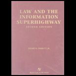 Law and the Information Superhighway   With 2005 Supplement