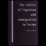 Politics of Migration and Immigration in Europe