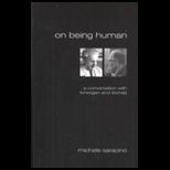 On Being Human  A Conversation with Lonergan and Levinas