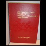 Personality and Prediction  Principles of Personality Assessment