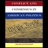Conflict and Consensus in American Politics, 06 07 Election Update